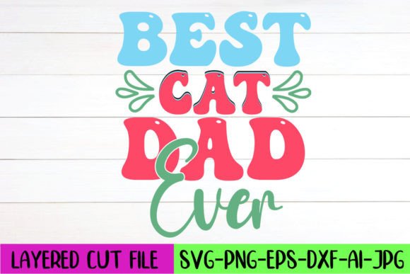 Best Cat Dad Ever Retro SVG Design