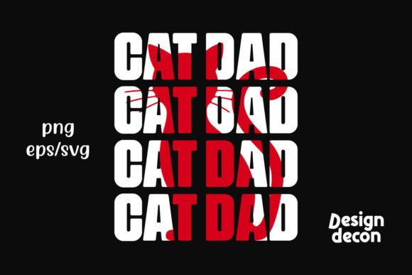 Cat Dad Father's Day T-shirt Svg