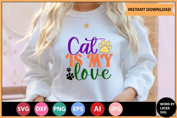 Cat is My Love SVG Design