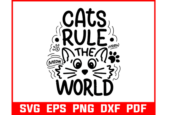 Cat Rule the World Svg