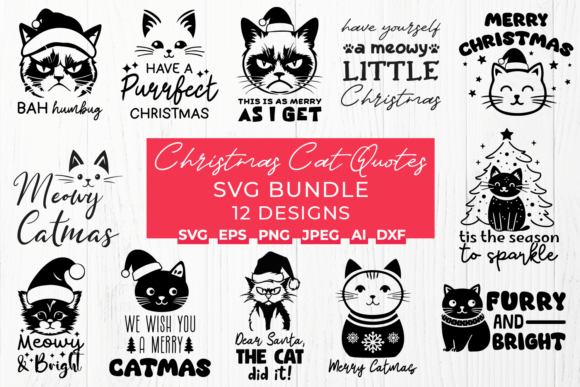 Christmas Cat Quotes Bundle 12 Xmas SVG
