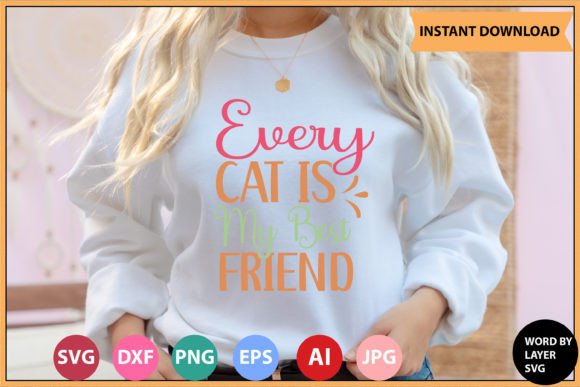 Every Cat is My Best Friend SVG BUNDLE