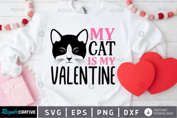 FREE My Cat is My Valentine Svg Design