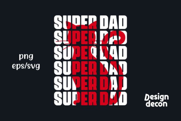 Super Cat Dad Father’s Day Gift Svg
